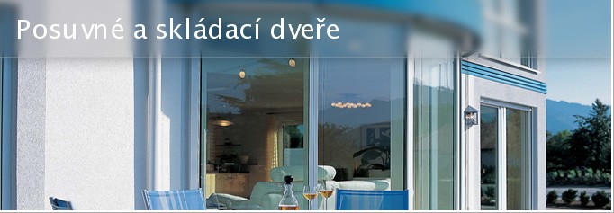 Posuvné a skládací dveře
